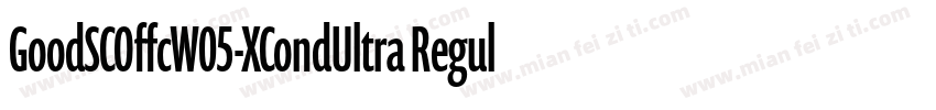 GoodSCOffcW05-XCondUltra Regular字体转换